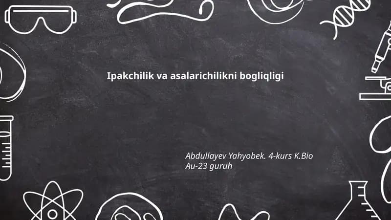 Ipakchilik va asalarichilikni bogliqligi