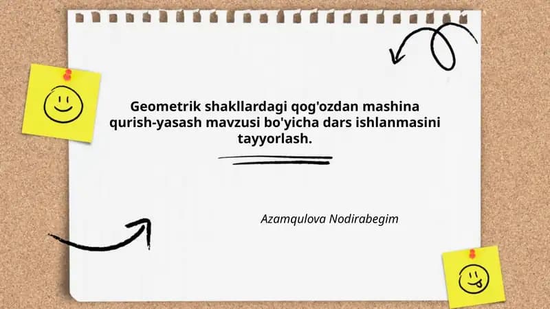 Geometrik shakllardagi qog'ozdan mashina qurish-yasash dars ishlanmasi