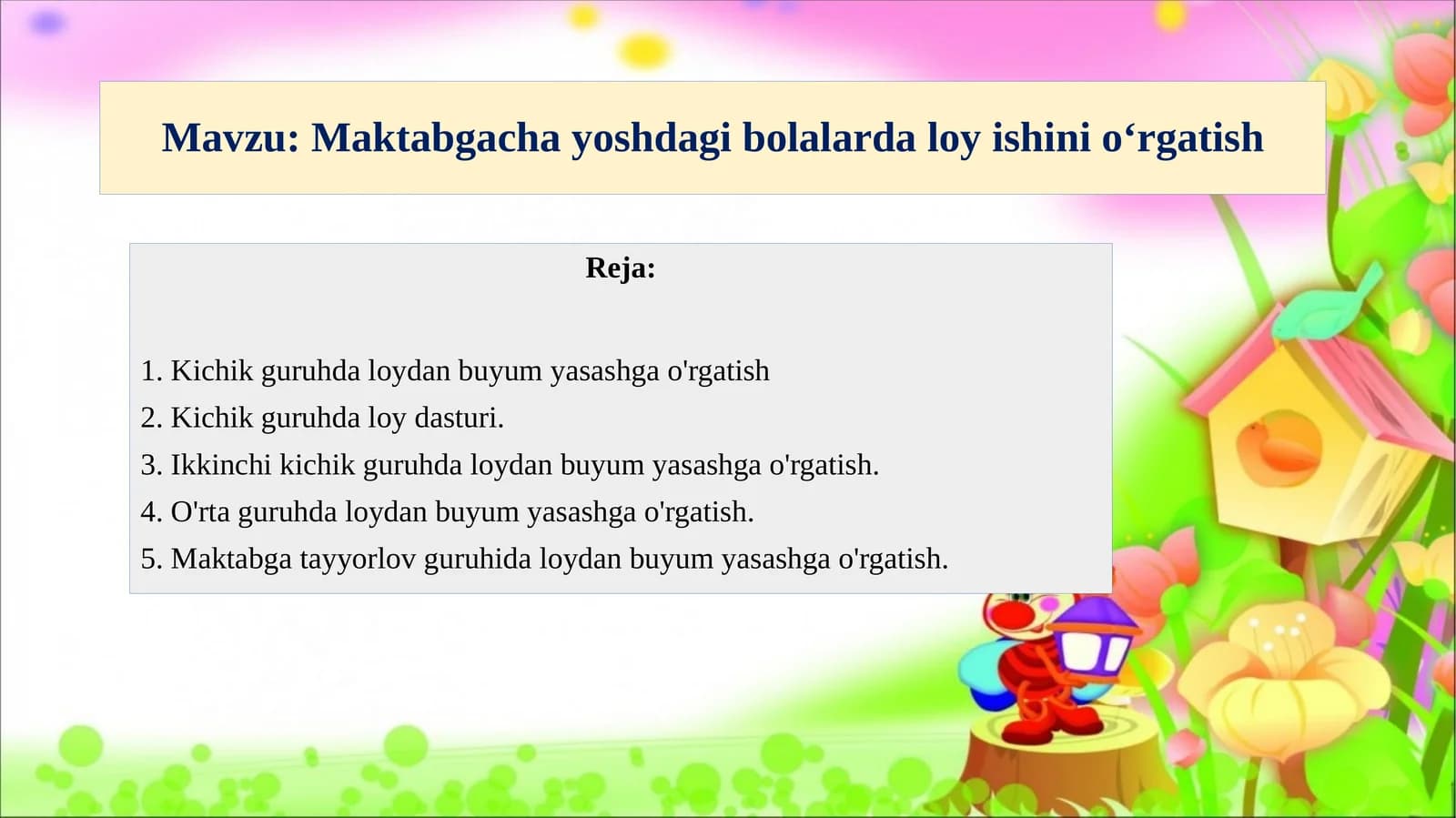 Maktabgacha yoshdagi bolalarda loy ishini o'rgatish