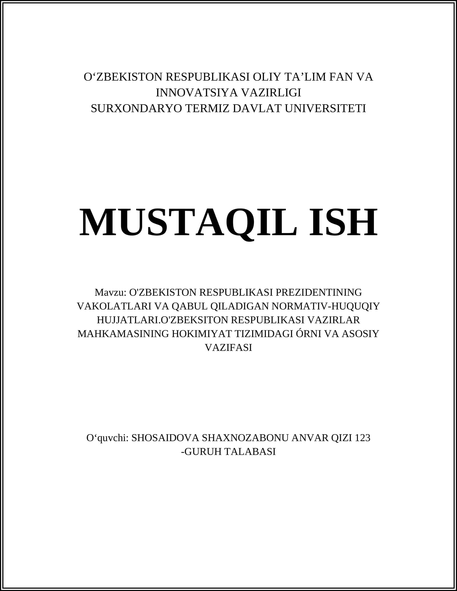 O'ZBEKISTON RESPUBLIKASI PREZIDENTINING VAKOLATLARI VA QABUL QILADIGAN NORMATIV-HUQUQIY HUJJATLARI