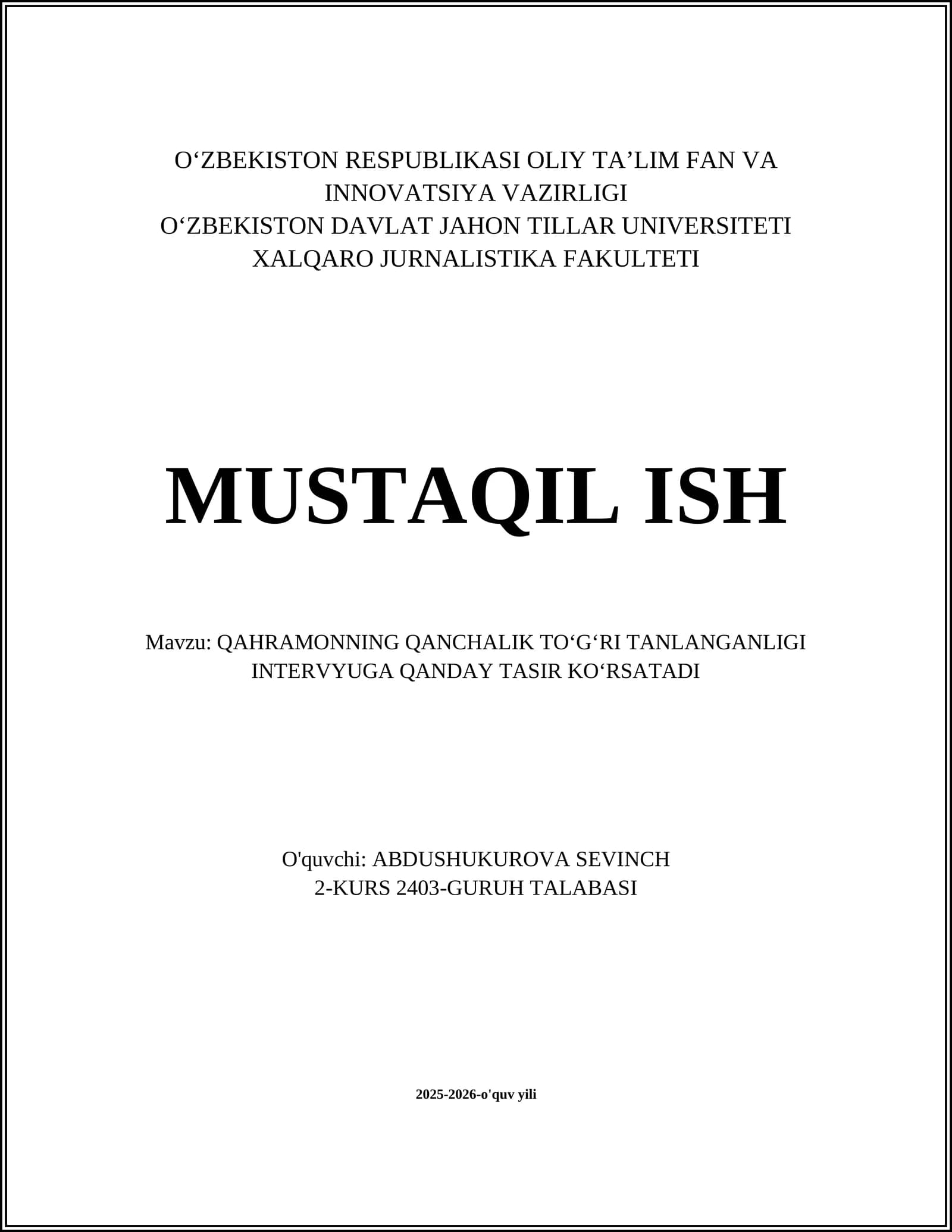 QAHRAMONNING QANCHALIK TOʻGʻRI TANLANGANLIGI INTERVYUGA QANDAY TASIR KOʻRSATADI