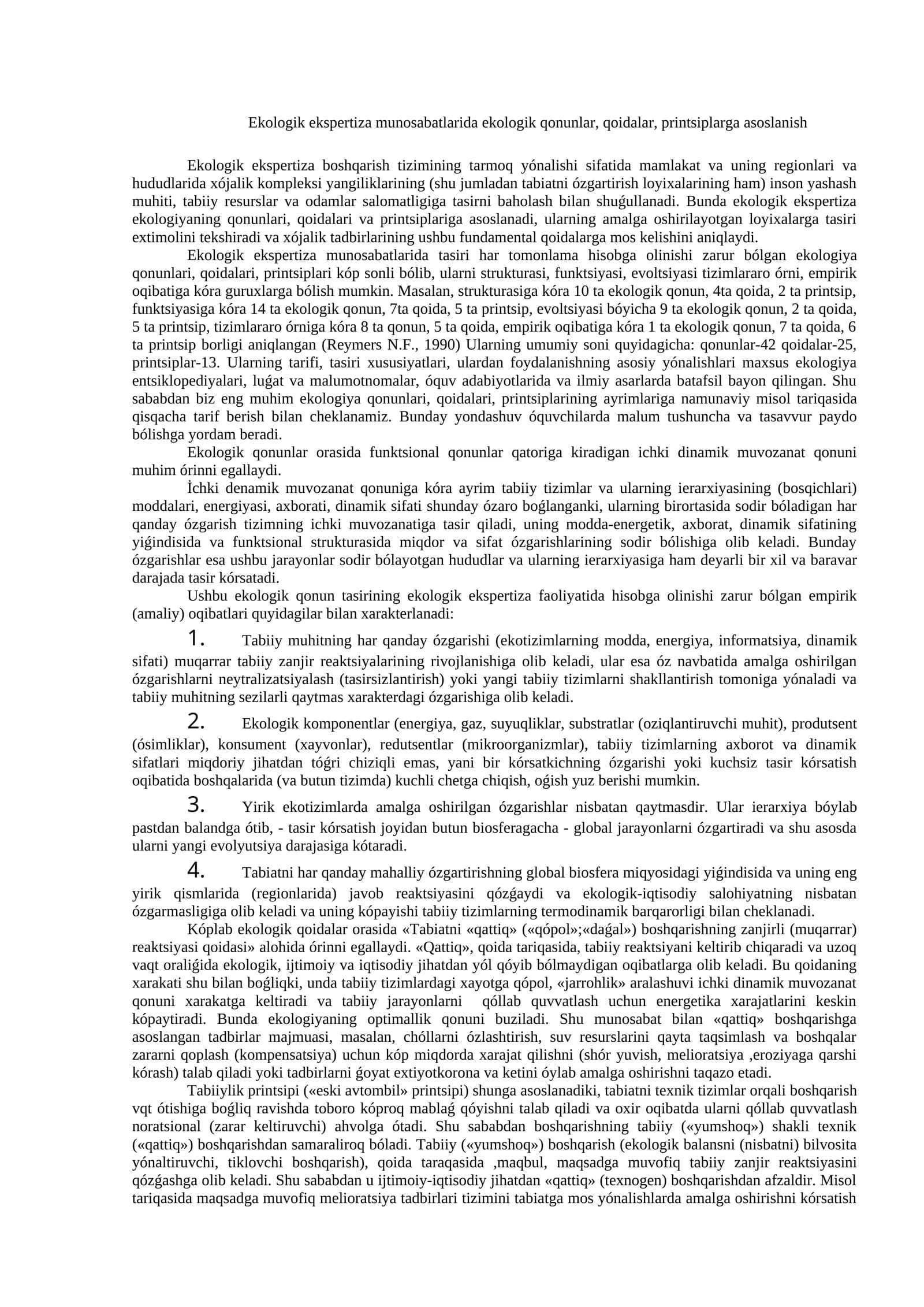 Ekologik ekspertiza munosabatlarida ekologik qonunlar, qoidalar, printsiplarga asoslanish