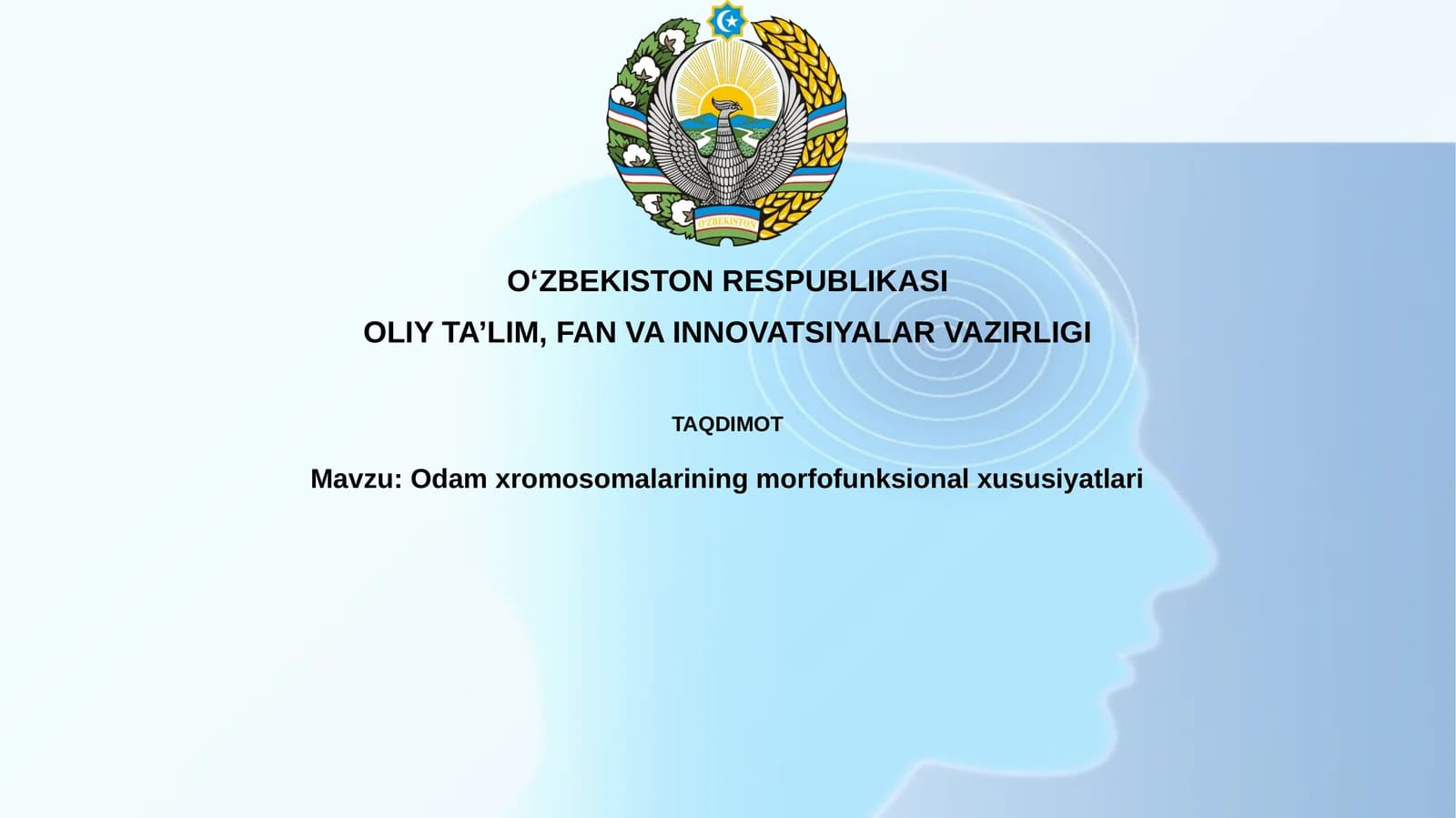 Odam xromosomalarining morfofunksional xususiyatlari