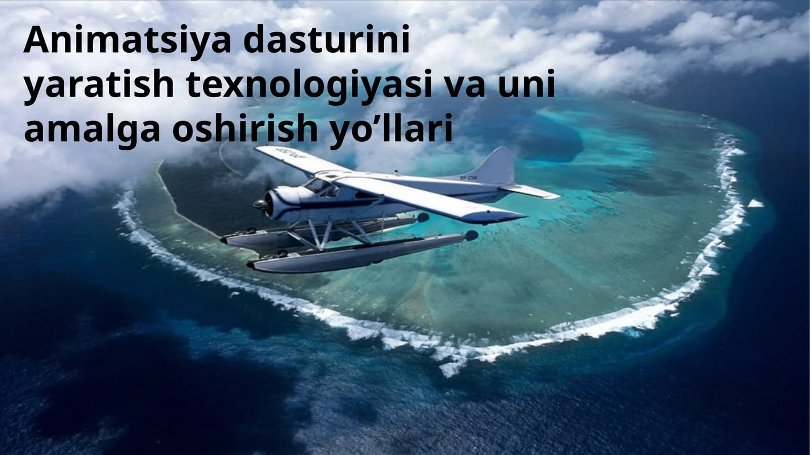 Animatsiya dasturini yaratish texnologiyasi