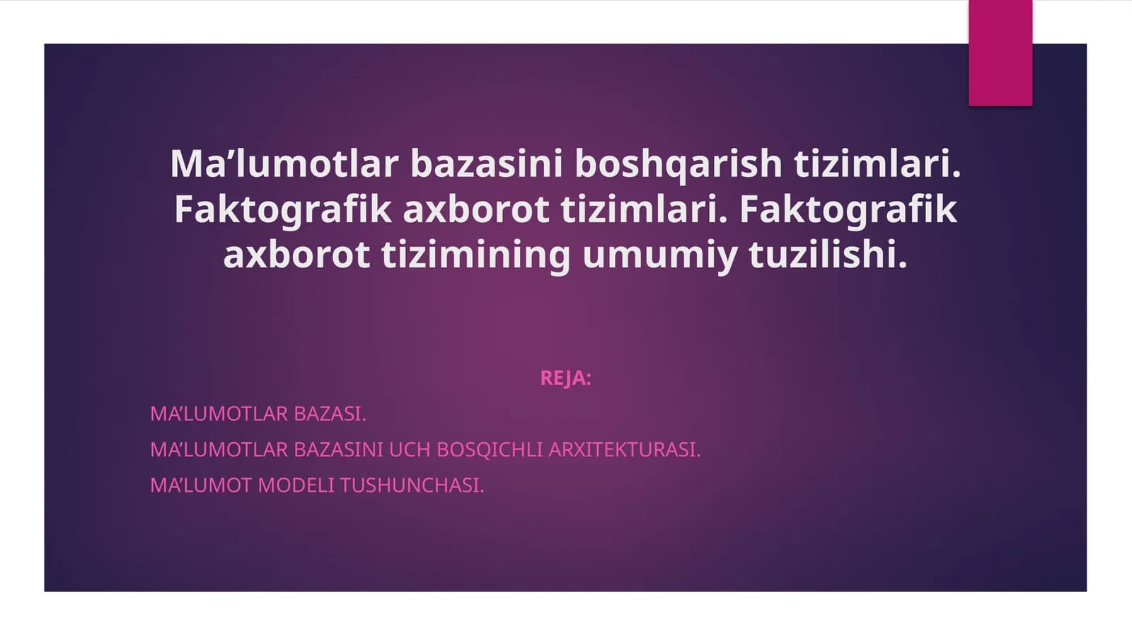 Ma’lumotlar bazasini boshqarish tizimlari