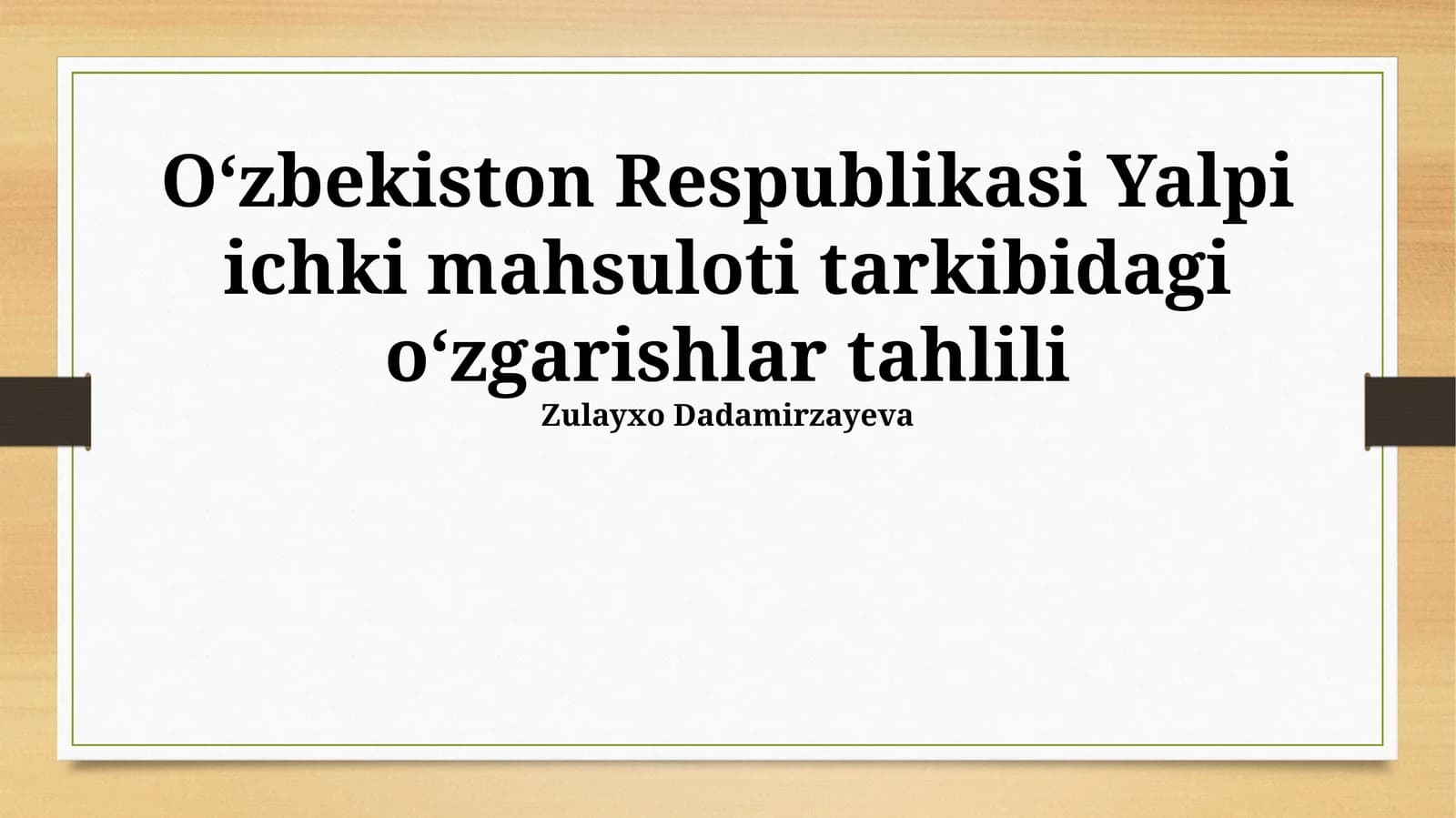 Oʻzbekiston Respublikasi Yalpi ichki mahsuloti tarkibidagi oʻzgarishlar tahlili