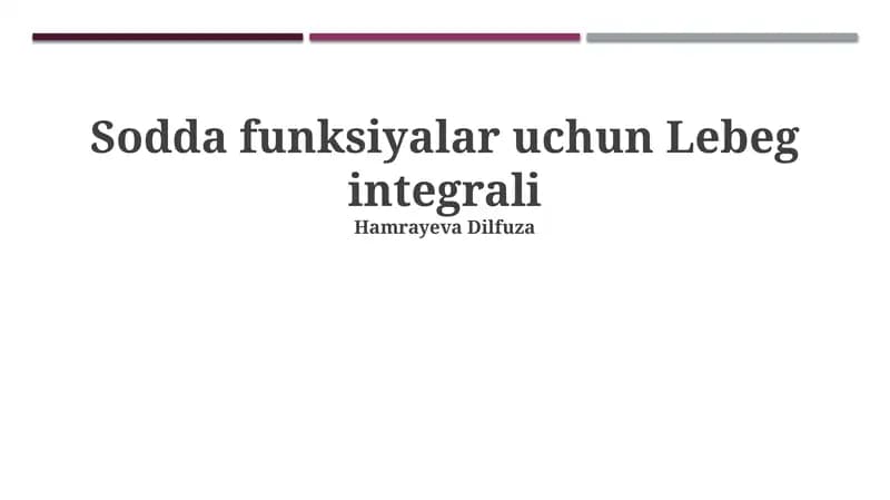 Sodda funksiyalar uchun Lebeg integrali