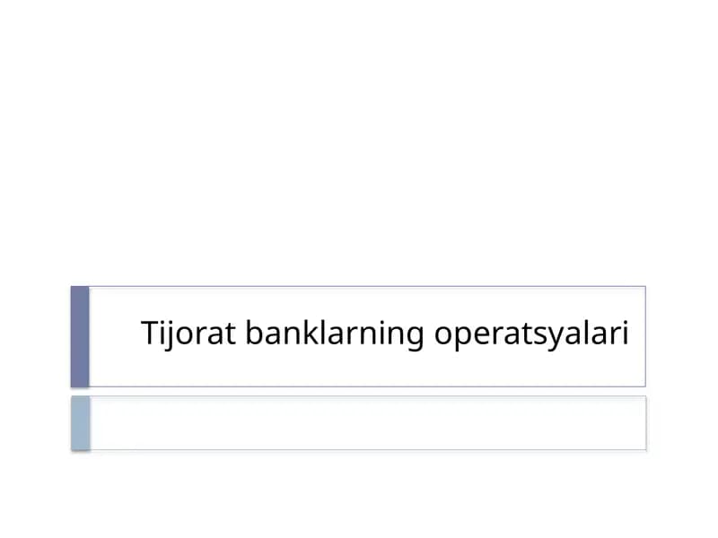 Tijoratbanklarning operatsiyalari