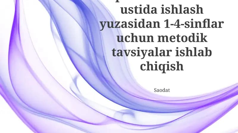 1-4-sinflar uchun metodik tavsiyalar ishlab chiqish