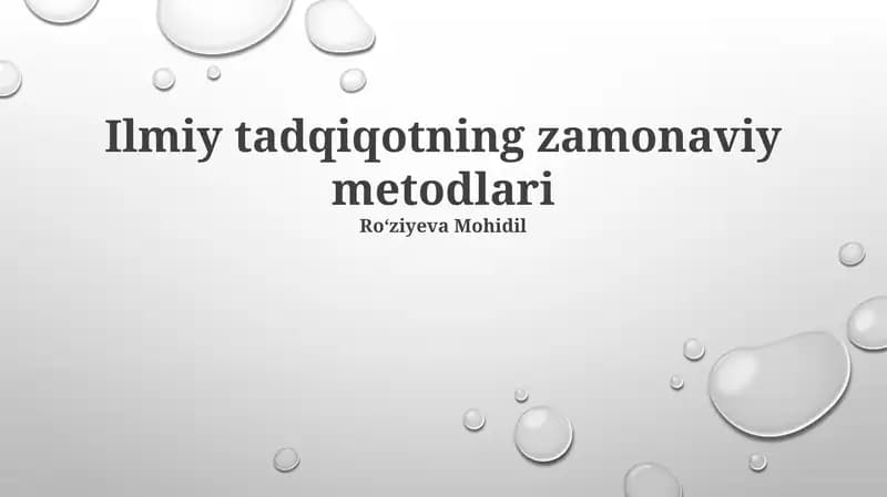 Ilmiy tadqiqotning zamonaviy metodlari