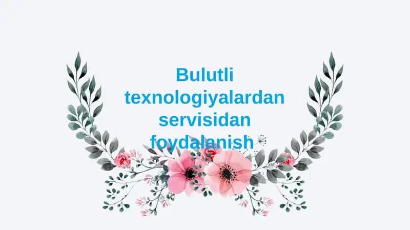 Bulutlitexnologiyalardan servisidan foydalanish