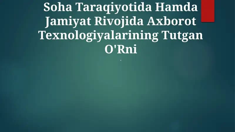Sanoat transformatsiyasi: sanoat va jamiyat evolyutsiyasida axborot texnologiyalarining roli