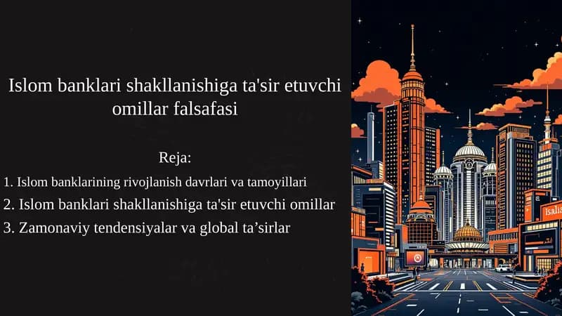 Islom banklari shakllanishiga ta'sir etuvchi omillar falsafasi haqida 16 betlik prezentatsiya yani taqdimot