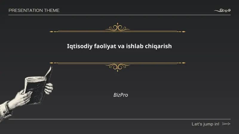 Iqtisodiy faoliyat va ishlab chiqarish BizPro