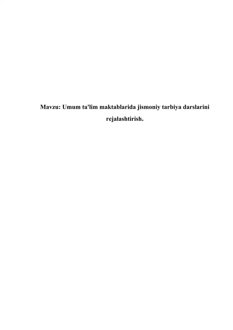 Umum ta'lim maktablarida jismoniy tarbiya darslarini rejalashtirish