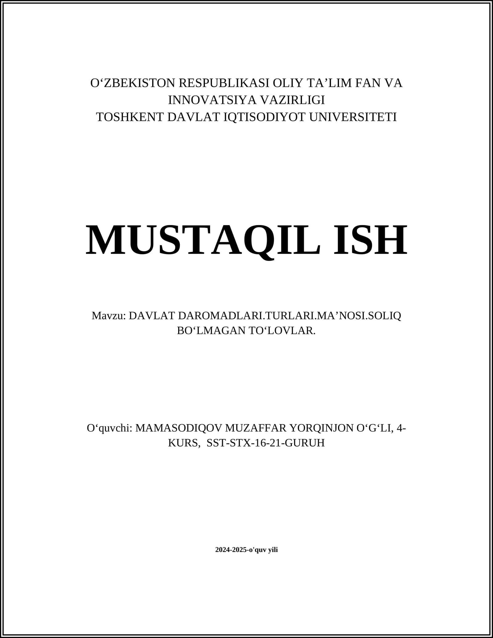 DAVLAT DAROMADLARI.TURLARI.MAʼNOSI.SOLIQ BOʻLMAGAN TOʻLOVLAR