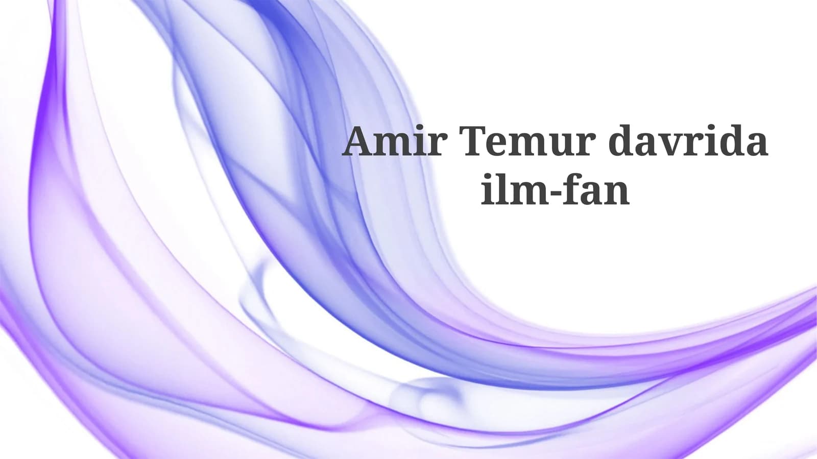 Amir Temurdavrida ilm-fan