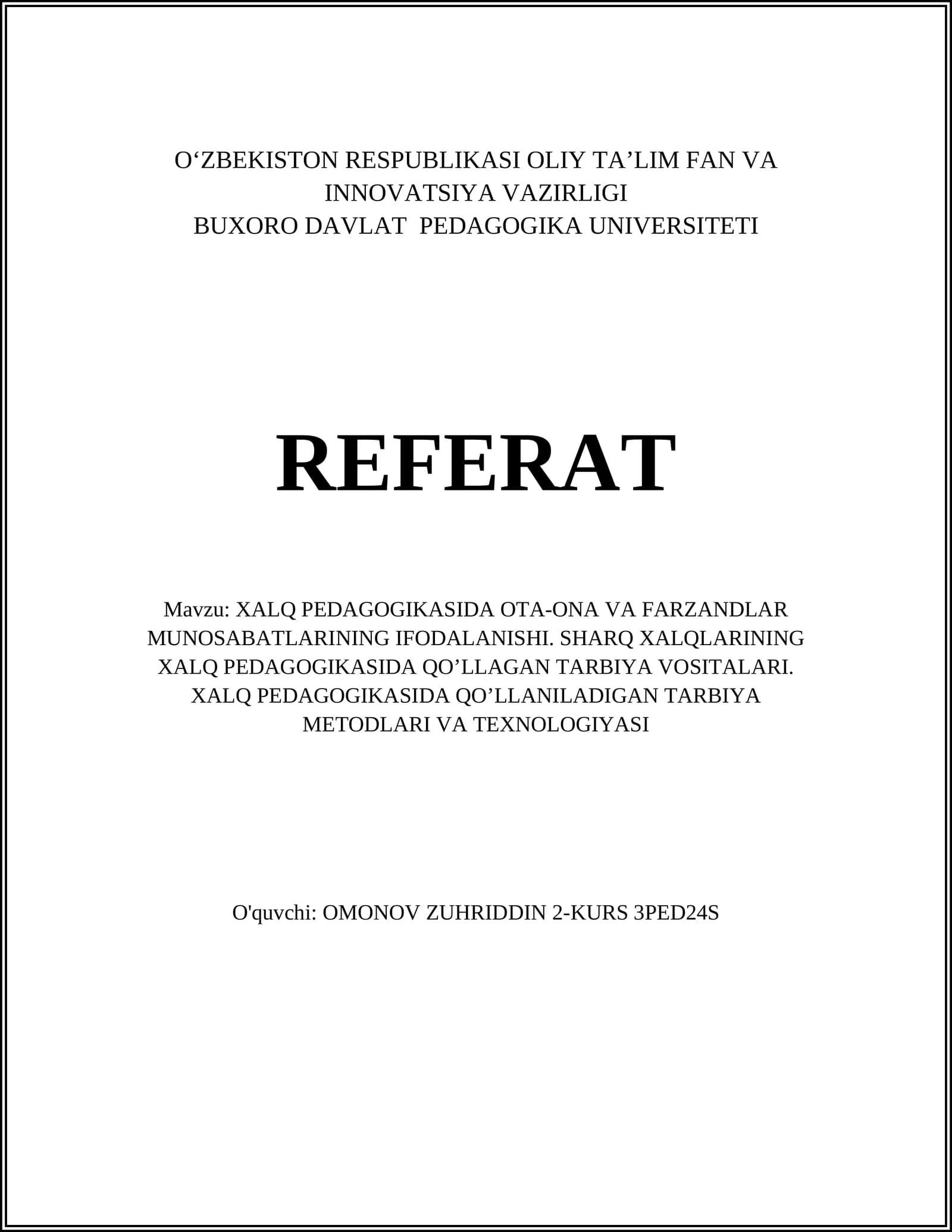 XALQ PЕDАGОGIKАSIDА ОTА-ОNА VА FАRZАNDLАR MUNОSАBАTLАRINING IFОDАLАNISHI