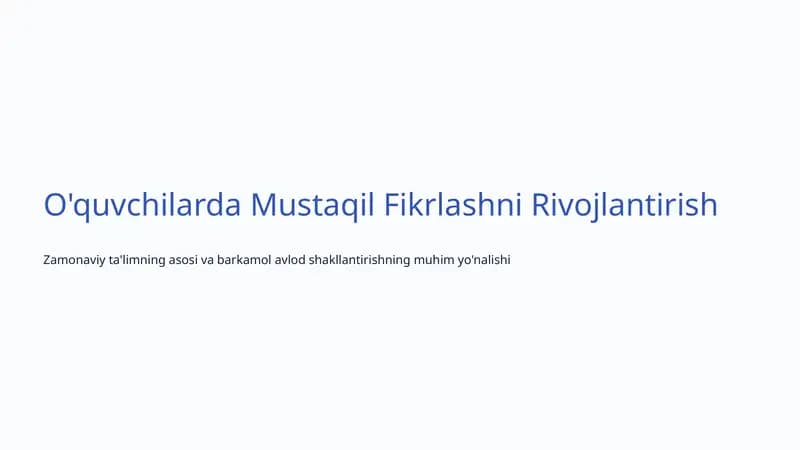 Mustaqil Fikrlashni Rivojlantirish