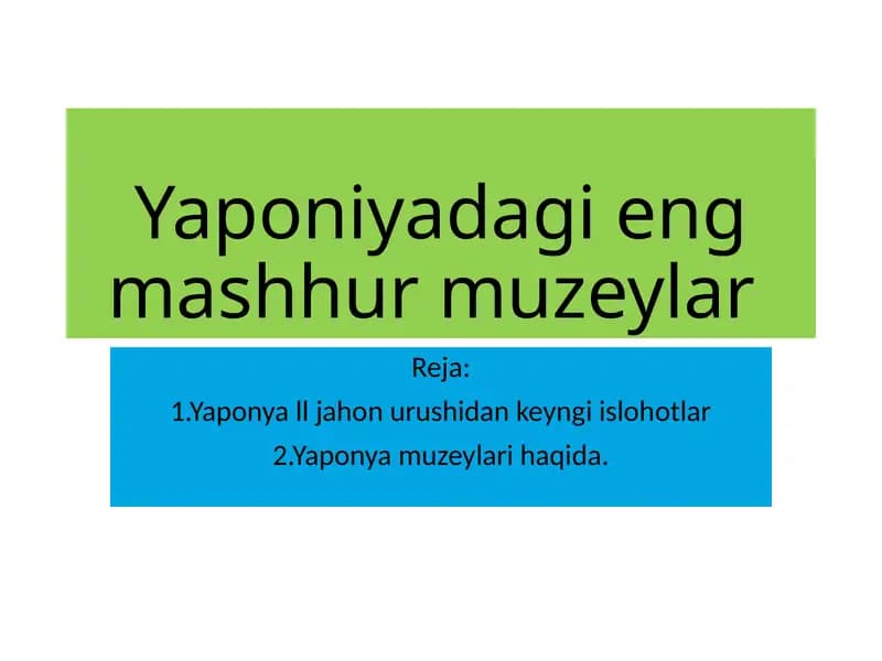 Yaponyadagi mashhur muzeylar