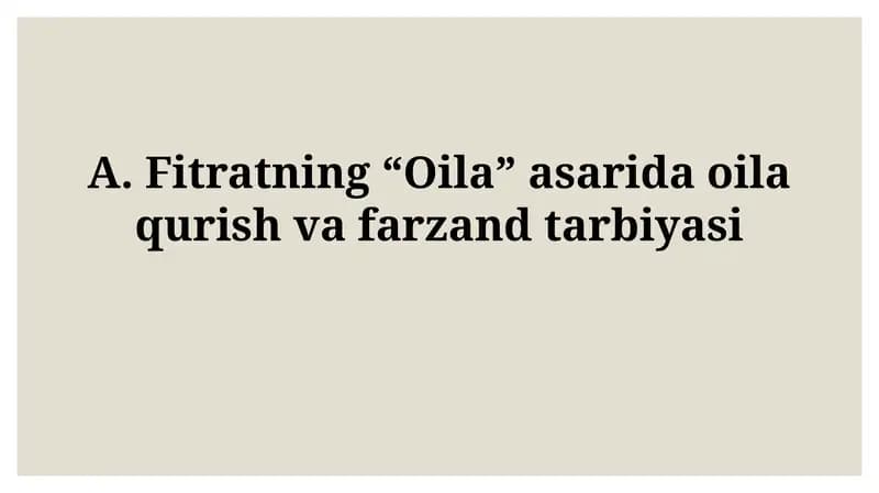 Fitratning "Oila" asarida oila qurish vafarzandtarbiyasi