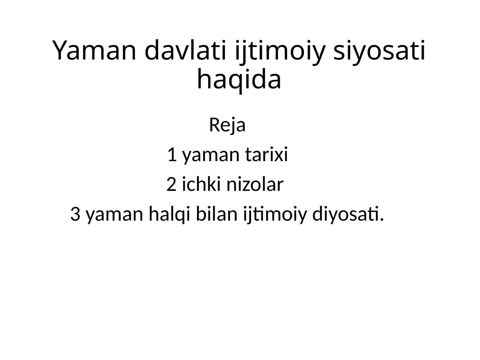 Yaman davlati ijtimoiy siyosati haqida
