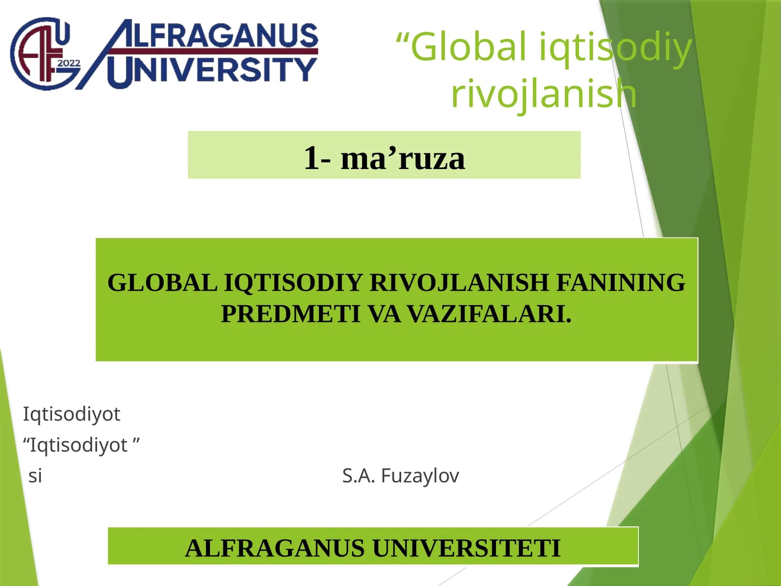 GLOBAL IQTISODIY RIVOJLANISH FANINING PREDMETI VA VAZIFALARI