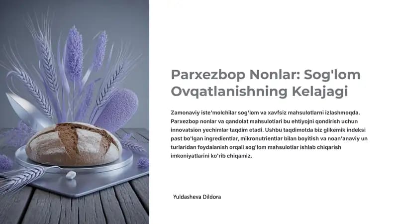 Parxezbop Nonlar: Sog'lom Ovqatlanishning Kelajagi