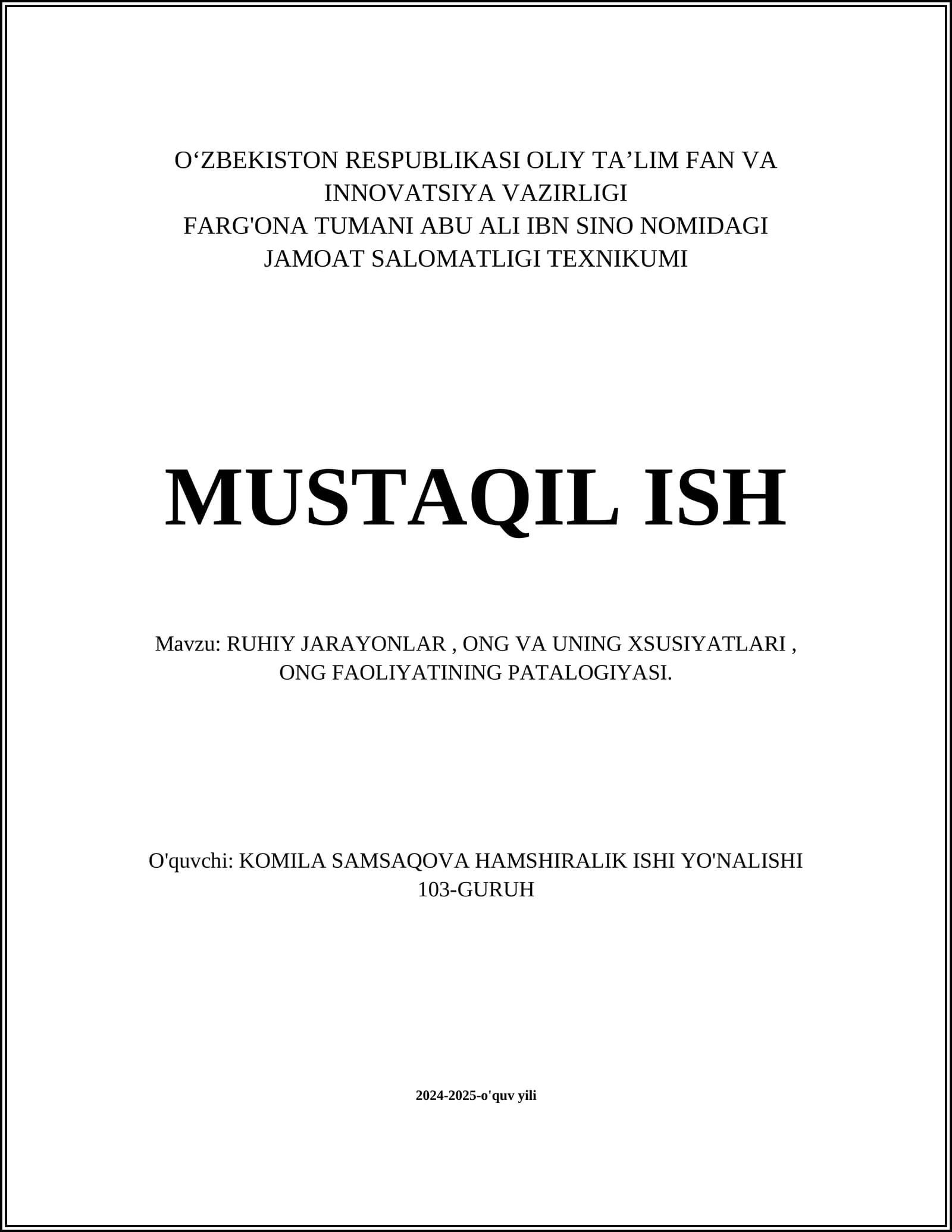 RUHIY JARAYONLAR, ONG VA UNING XSUSIYATLARI, ONG FAOLIYATINING PATALOGIYASI