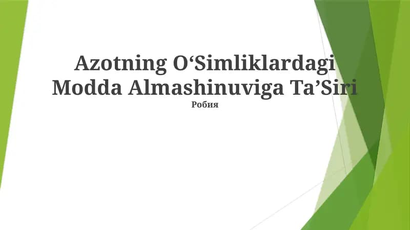 Azotning OʻSimliklardagi Modda Almashinuviga TaʼSiri