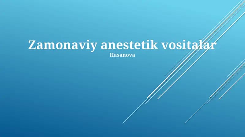 Zamonaviy anestetik vositalar
