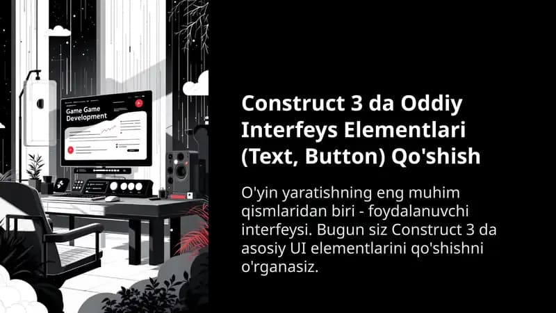 Construct-3-da-Oddiy-Interfeys-Elementlari-Text-Button-Qoshish
