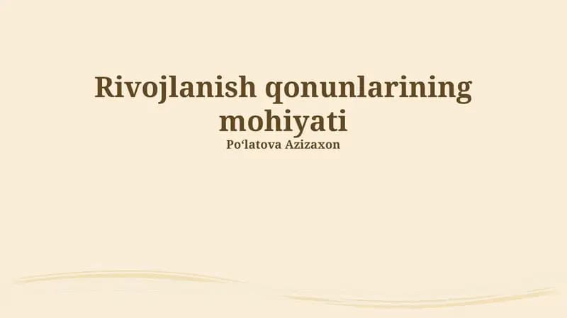 Rivojlanish qonunlarining mohiyati