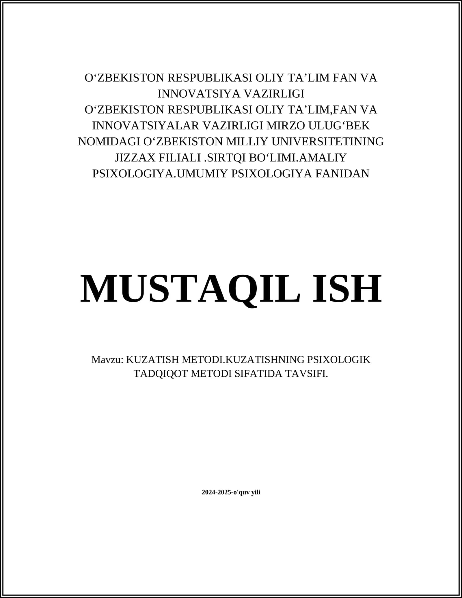 KUZATISH METODI.KUZATISHNING PSIXOLOGIK TADQIQOT METODI SIFATIDA TAVSIFI
