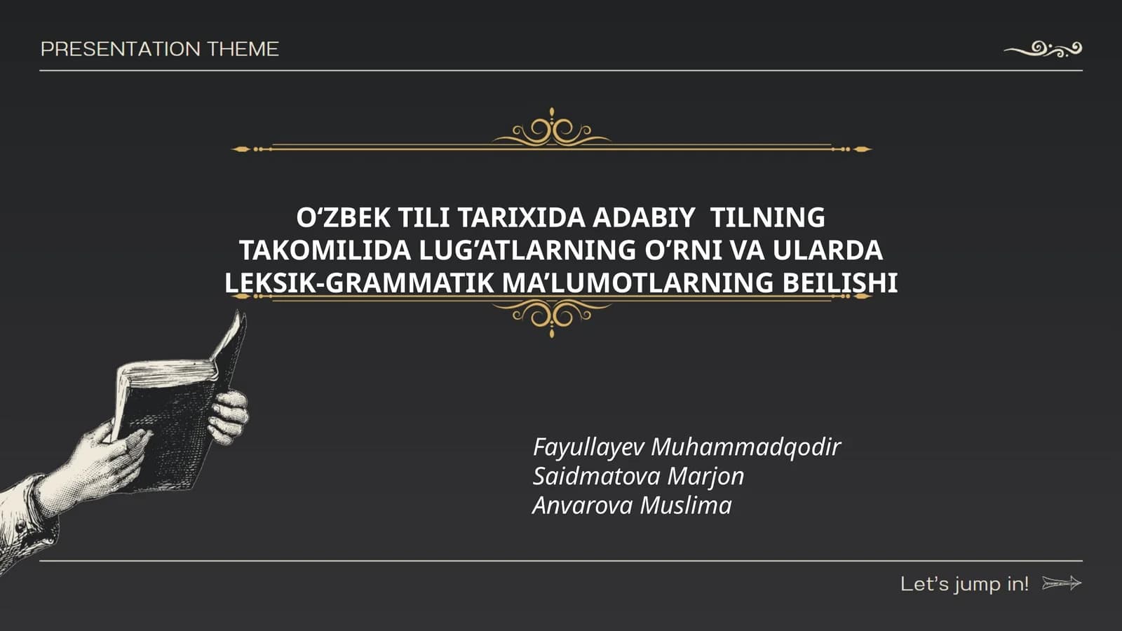 OʻZBEK TILI TARIXIDA ADABIY TILNING TAKOMILIDA LUG’ATLARNING O’RNI VA ULARDA LEKSIK-GRAMMATIK MA’LUMOTLARNING BEILISHI
