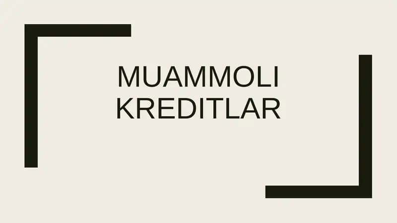 Muammoli kreditlar