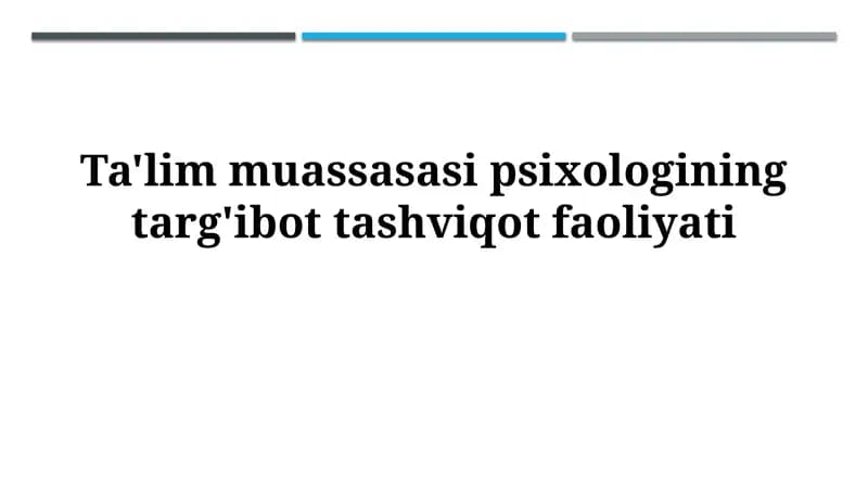 Ta'lim muassasasi psixologining targ'ibottashviqotfaoliyati