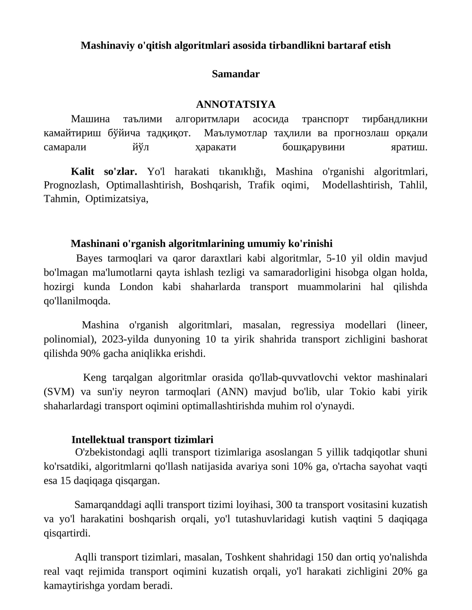 Mashinaviy o'qitish algoritmlari asosida tirbandlikni bartaraf etish