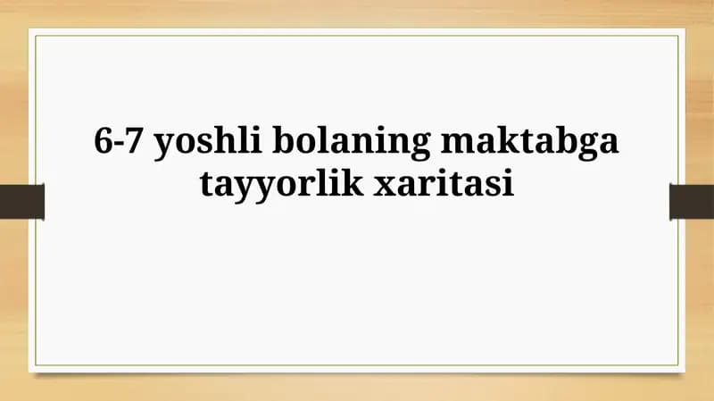 6-7 yoshli bolaning maktabgatayyorlikxaritasi
