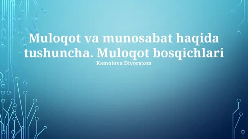 Muloqot va munosabat haqida tushuncha