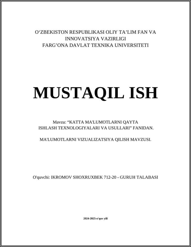 “KATTA MA'LUMOTLARNI QAYTA ISHLASH TEXNOLOGIYALARI VA USULLARI” FANIDAN