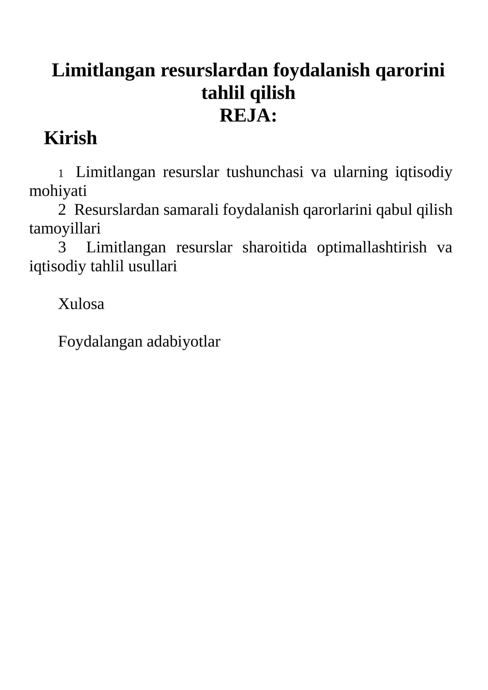 Limitlangan resurslardan foydalanish qarorini tahlil qilish