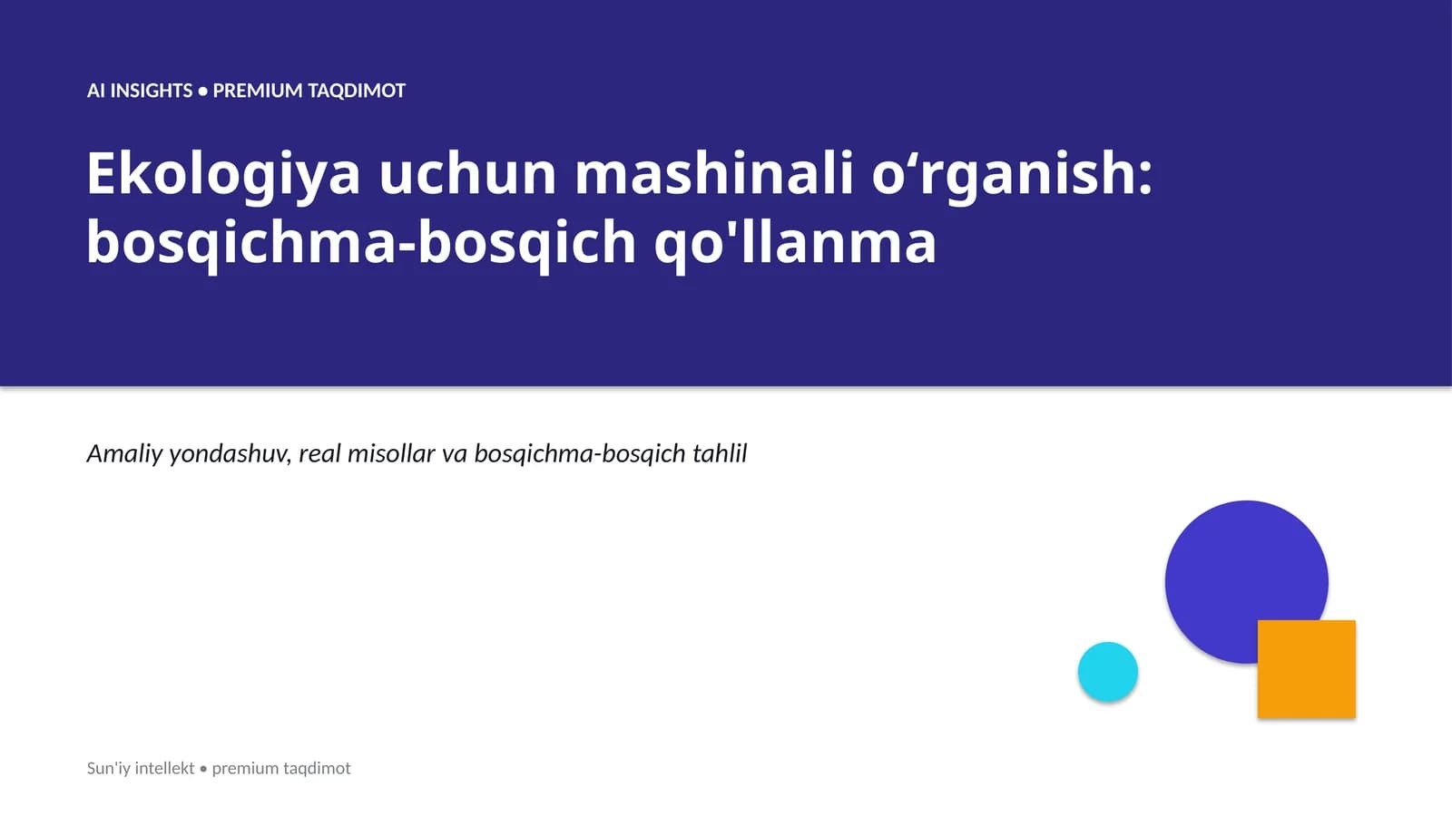 Ekologiya uchun mashinali oʻrganish: bosqichma-bosqich qo'llanma