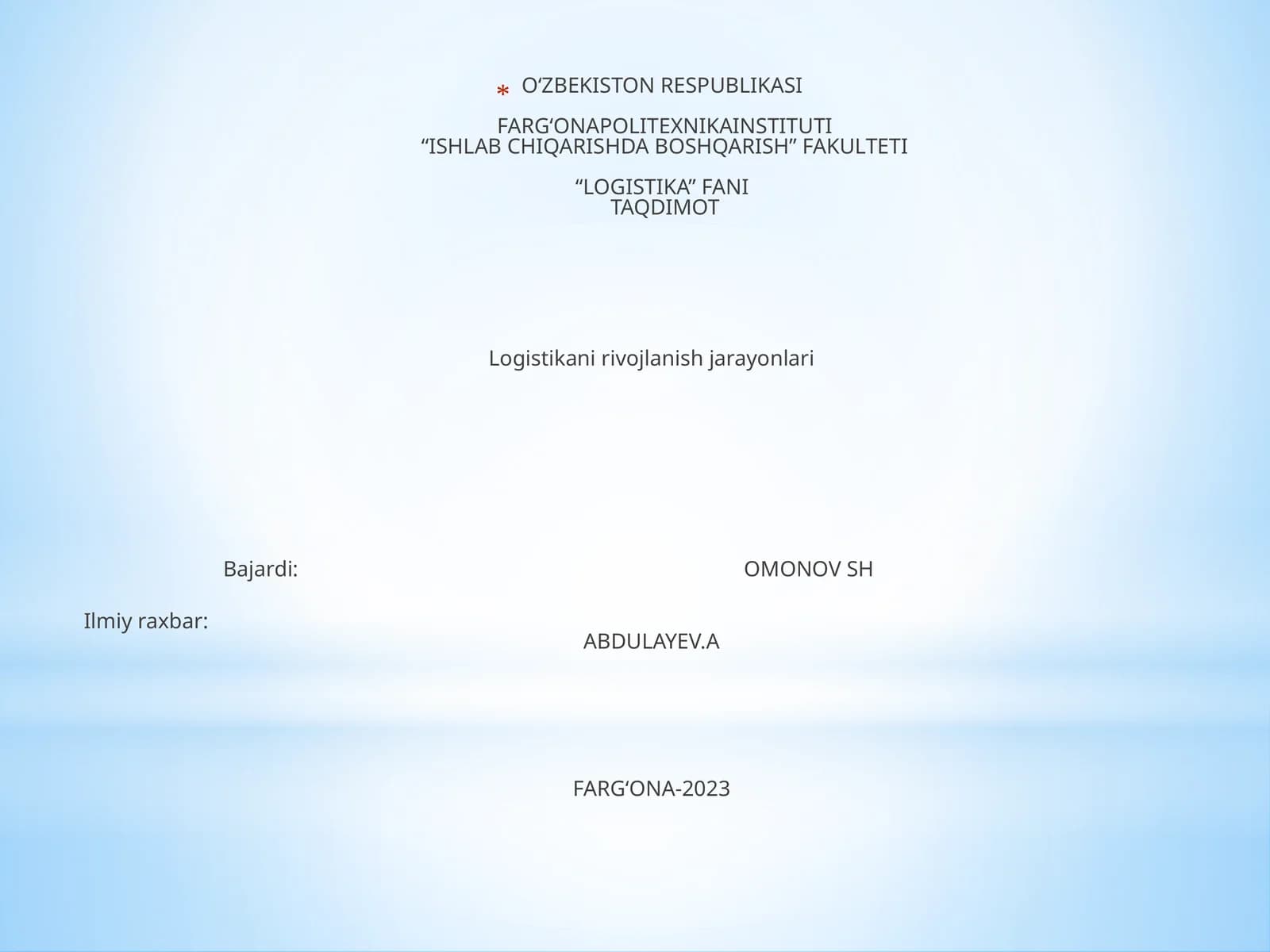 LOGISTIKA RIVOJLANISH TARIXI