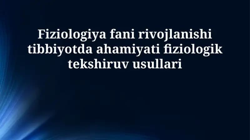 Fiziologiya fanining rivojlanish tarixi
