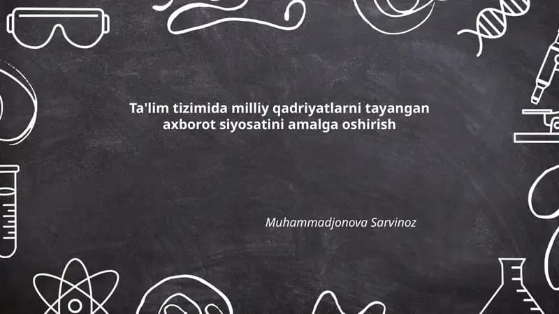 Ta'limda Milliy Qadriyatlar va Axborot Siyosati