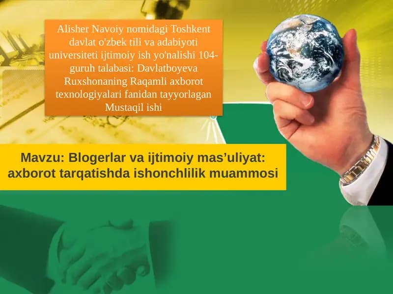 Blogerlar va ijtimoiy mas’uliyat axborot tarqatishda ishonchlilik muammosi