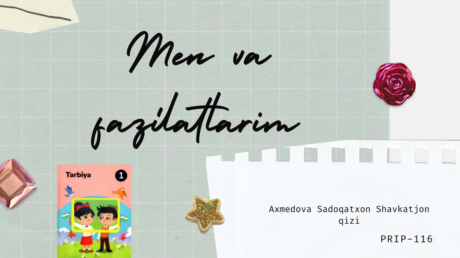 Men va fazilatlarim.