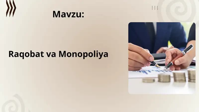 IQTISOD NAZARIYASI FANIDAN TAQDIMOT RAQOBAT VA MANAPOLIYA