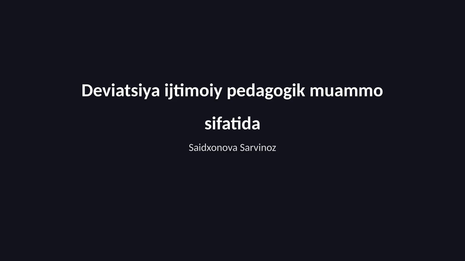 Deviatsiya ijtimoiy pedagogik muammo sifatida